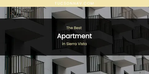 Sierra Vista's Best Apartment