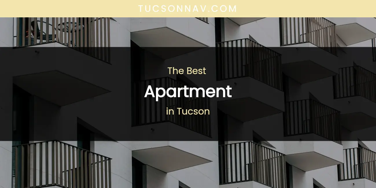 Tucson's Best Apartment featured