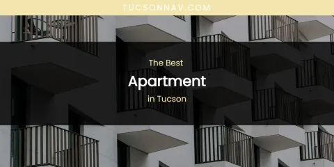 Tucson's Best Apartment