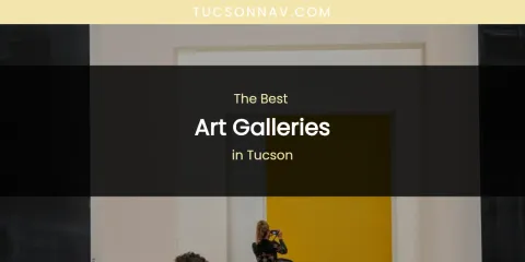 Tucson's Best Art Galleries