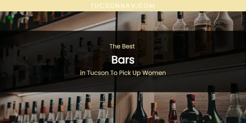 Tucson to Pick Up Women's Best Bars