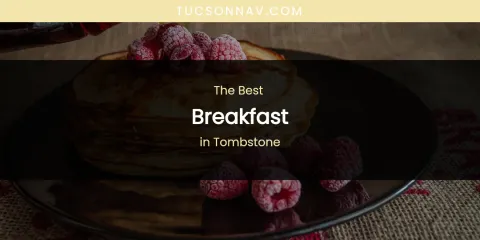 Tombstone's Best Breakfast