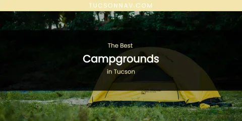 Tucson's Best Campgrounds