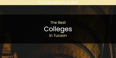 Tucson's Best Colleges