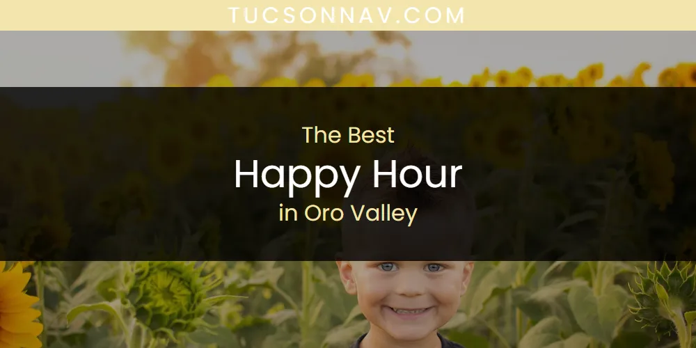 Oro Valley's Best Happy Hour featured