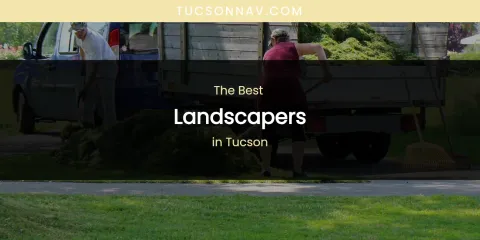Tucson's Best Landscapers