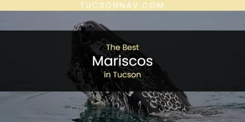 Tucson's Best Mariscos
