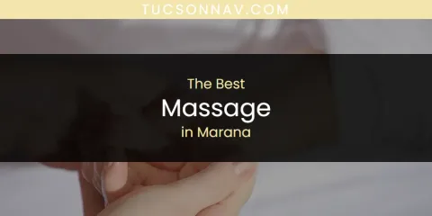 Marana's Best Massage