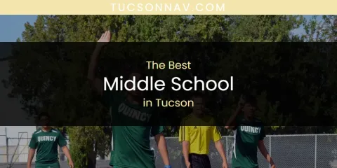Tucson's Best Middle School