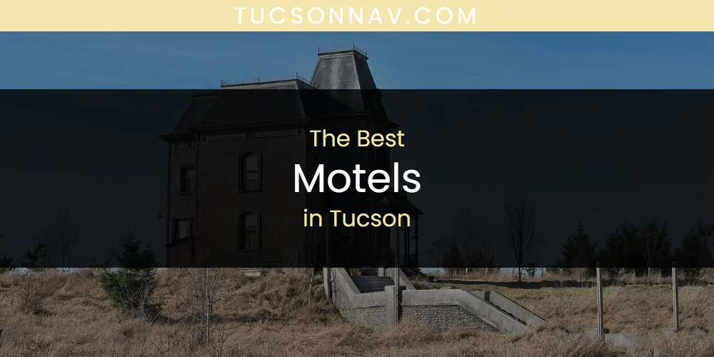 Tucson's Best Motels featured