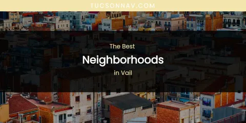 Vail's Best Neighborhoods