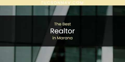 Marana's Best Realtor
