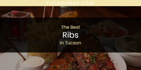 Tucson's Best Ribs Spots