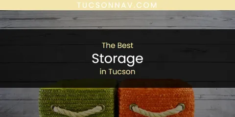 Discover the Best Storage in Tucson