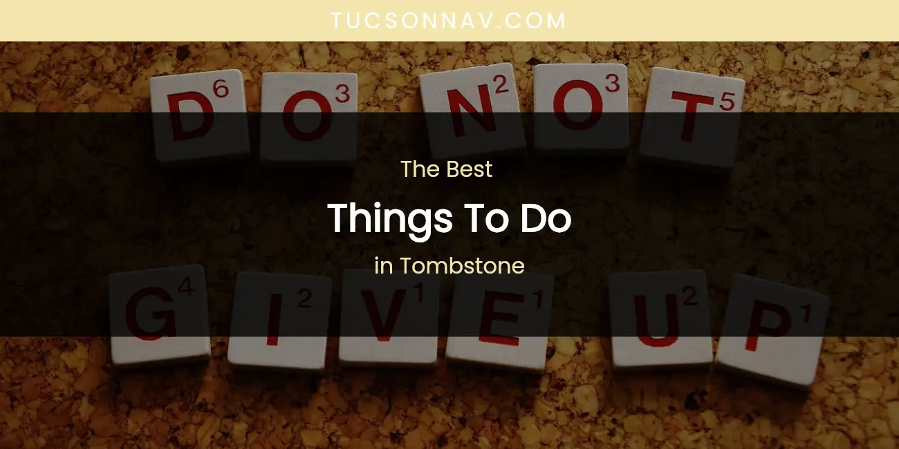Tombstone's Best Things to Do featured
