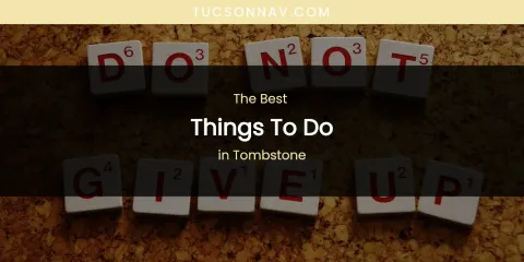 Tombstone's Best Things to Do